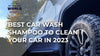 Best Car Wash Shampoo to Clean Your Car In 2023